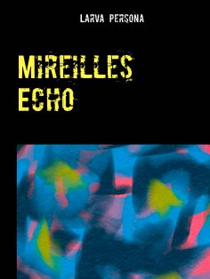 ebook: Mireilles Echo