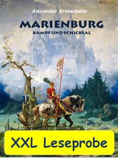 ebook: XXL LESEPROBE - Marienburg - Kampf und Schicksal