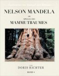 eBook: Nelson Mandela im Spiegel des Mammutbaumes