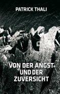 eBook: Von der Angst und der Zuversicht