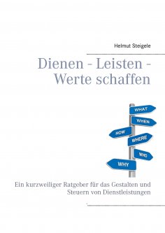 eBook: Dienen - Leisten - Werte schaffen