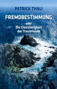 eBook: Fremdbestimmung