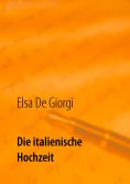 eBook: Die italienische Hochzeit