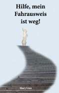 eBook: Hilfe, mein Fahrausweis ist weg!