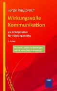 eBook: Wirkungsvolle Kommunikation als Erfolgsfaktor für Führungskräfte