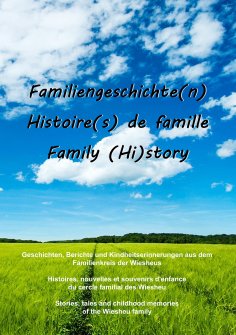 eBook: Familiengeschichte(n) - Histoire(s) de famille - Family (Hi)story