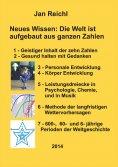 eBook: Neues Wissen: Die Welt ist aufgebaut aus ganzen Zahlen