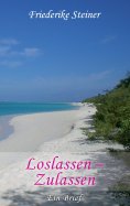 ebook: Loslassen - Zulassen