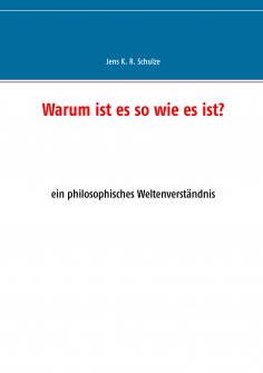 eBook: Warum ist es so wie es ist?