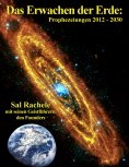 ebook: Das Erwachen der Erde: Prophezeiungen 2012 - 2030