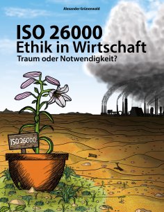ebook: ISO 26000 - Ethik in Wirtschaft