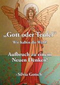 eBook: Gott oder Teufel