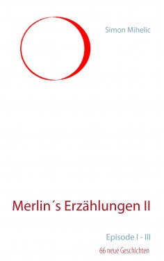 eBook: Merlin´s Erzählungen II