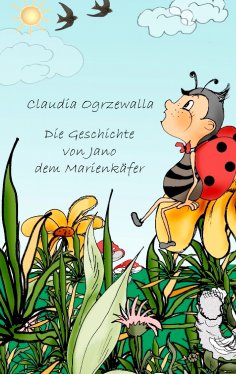 eBook: Die Geschichte von Jano dem Marienkäfer