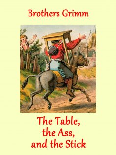 ebook: The Table, the Ass, and the Stick