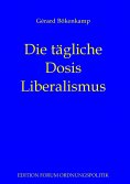 eBook: Die tägliche Dosis Liberalismus