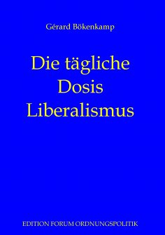 eBook: Die tägliche Dosis Liberalismus