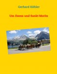 eBook: Um Davos und Sankt Moritz