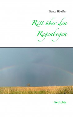 eBook: Ritt über den Regenbogen