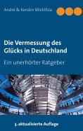 eBook: Die Vermessung des Glücks in Deutschland