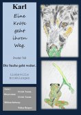 eBook: Karl, eine Kröte geht ihren Weg. Zweiter Teil