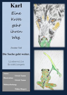 eBook: Karl, eine Kröte geht ihren Weg. Zweiter Teil