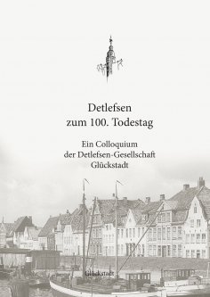 eBook: Detlefsen zum 100. Todestag