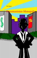 eBook: Kommunisten-Monopoly