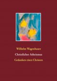 ebook: Christlicher Atheismus