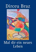 eBook: Mal dir ein neues Leben
