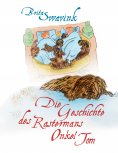 eBook: Die Geschichte des Rastermans Onkel Tom