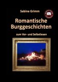 ebook: Romantische Burggeschichten