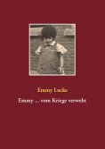 eBook: Emmy ... vom Kriege verweht