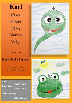 eBook: Karl, eine Kröte geht ihren Weg