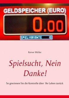 eBook: Spielsucht, nein danke!