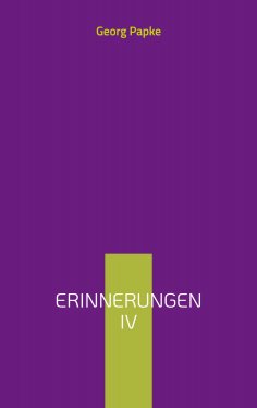 eBook: Erinnerungen IV