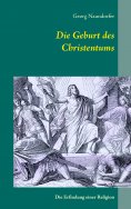 eBook: Die Geburt des Christentums