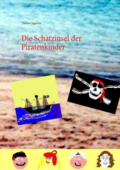 eBook: Die Schatzinsel der Piratenkinder
