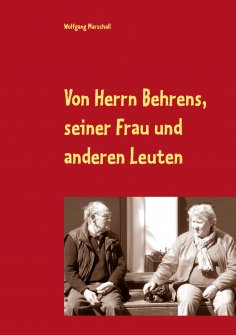 eBook: Von Herrn Behrens, seiner Frau und anderen Leuten