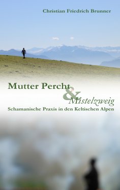 eBook: Mutter Percht und Mistelzweig