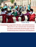 eBook: Einstellungen gegenüber blinden und sehbehinderten Menschen in der chinesischen Gesellschaft und der