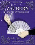 ebook: Zaubern - das Wie entscheidet!