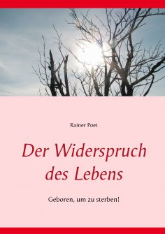 eBook: Der Widerspruch des Lebens