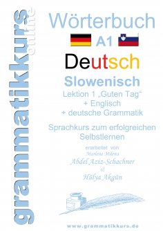 eBook: Wörterbuch Deutsch - Slowenisch A1 Lektion 1 "Guten Tag"