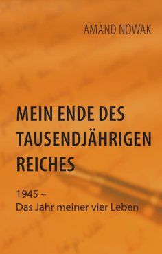 ebook: Mein Ende des tausendjährigen Reiches