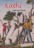eBook: Kathi und die Dreier