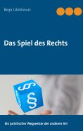 ebook: Das Spiel des Rechts