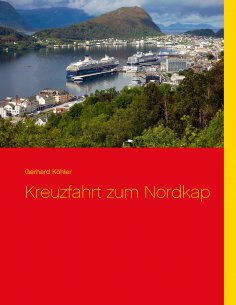ebook: Kreuzfahrt zum Nordkap
