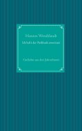 ebook: Ich hab's der Parkbank anvertraut