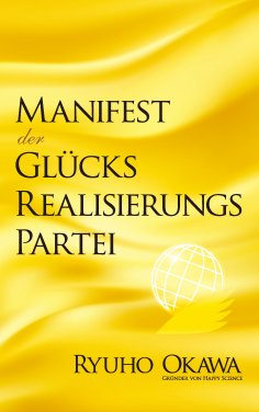 ebook: Manifest der Glücksrealisierungspartei